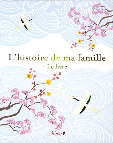 L'histoire de ma famille, le livre