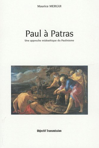 Paul à Patras : une approche midrashique du paulinisme