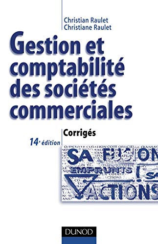 Gestion et comptabilité des sociétés commerciales : corrigés