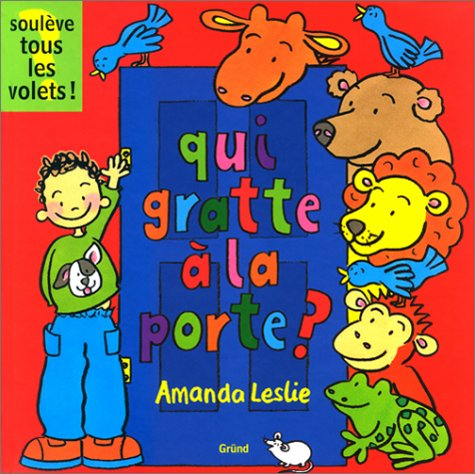 Qui gratte à la porte ?