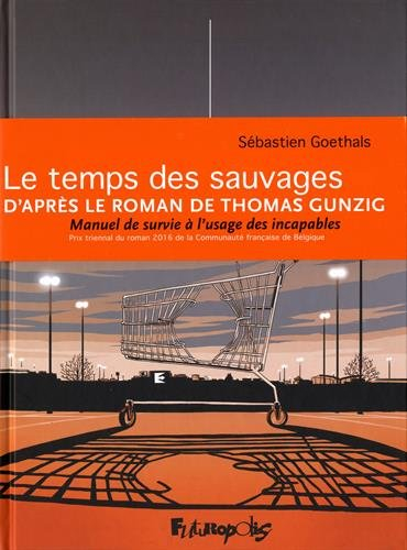 Le temps des sauvages
