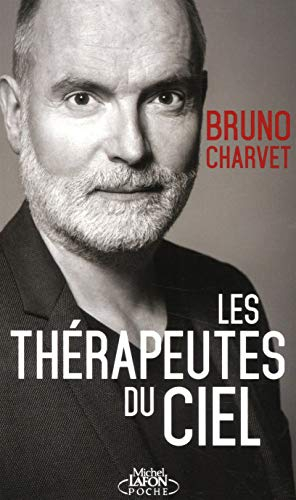 Les thérapeutes du ciel : comment les âmes soignent les vivants