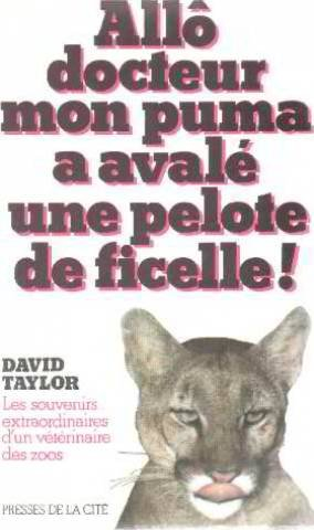 Allô docteur mon puma a avalé une pelote de ficelle !