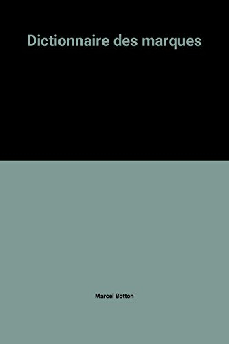 Le dictionnaire des marques