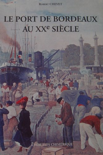 Le port de Bordeaux au XXe siècle