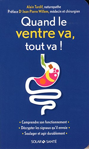 Quand le ventre va, tout va !