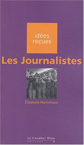 Les journalistes