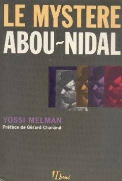 Le Mystère Abou Nidal