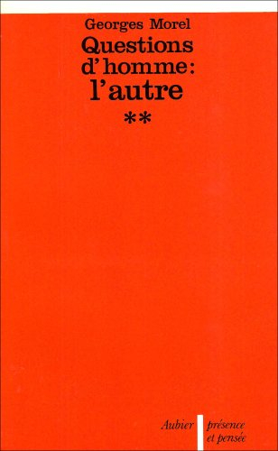 questions d'homme : tome 2, l'autre
