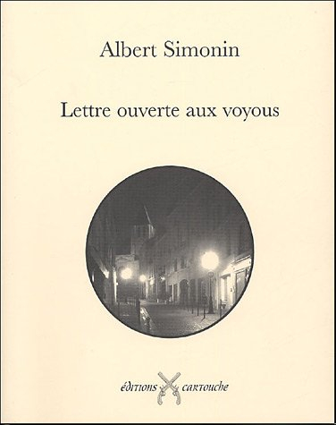 Lettre ouverte aux voyous. L'auteur du Grisbi vous parle du milieu