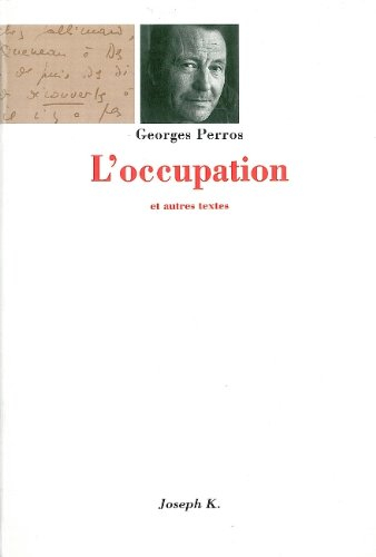 L'occupation : et autres textes