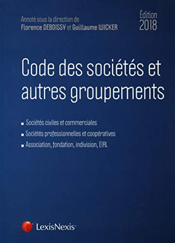 Code des sociétés et autres groupements 2018 : sociétés civiles et commerciales, sociétés profession