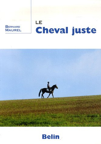Le cheval juste