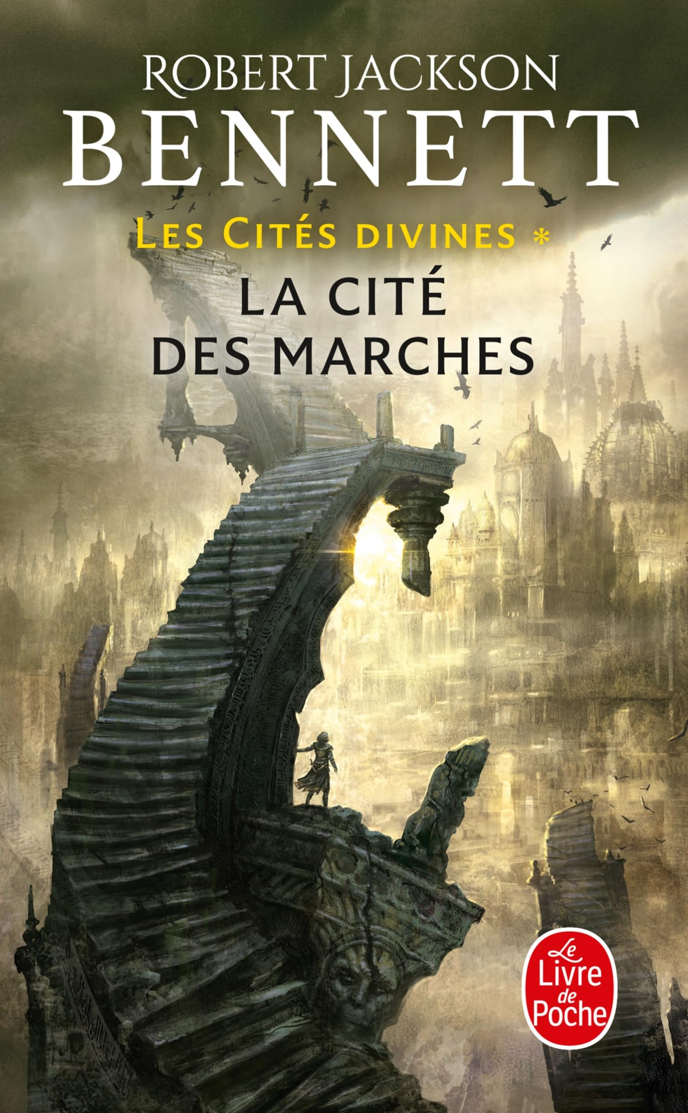 Les cités divines. Vol. 1. La cité des marches