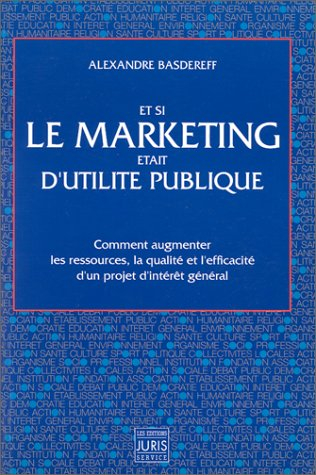 Et si le marketing était d'utilité publique