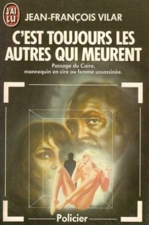 C'est toujours les autres qui meurent