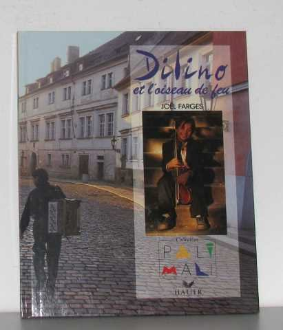 Dilino et l'oiseau de feu