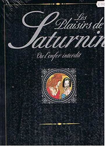 Les plaisirs de Saturnin