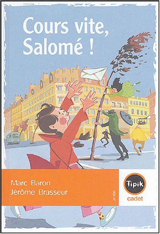 Cours vite, Salomé !