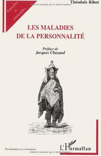 Les maladies de la personnalité