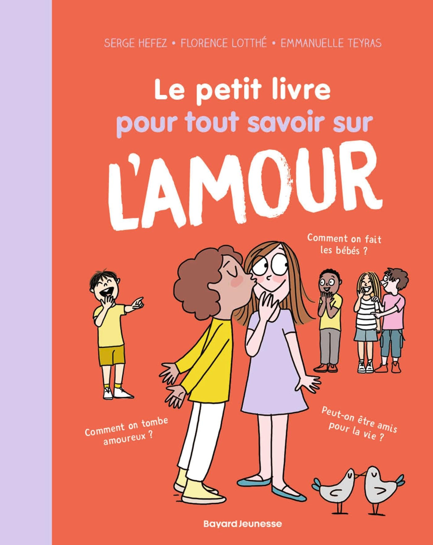 Le petit livre pour tout savoir sur l'amour