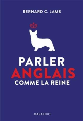 Parlez anglais comme la reine