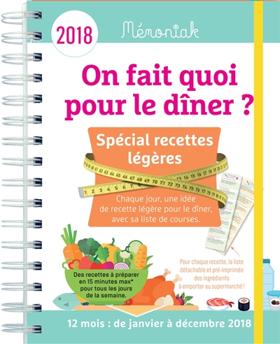 On fait quoi pour le dîner ? spécial recettes légères : chaque jour, une idée de recette légère pour