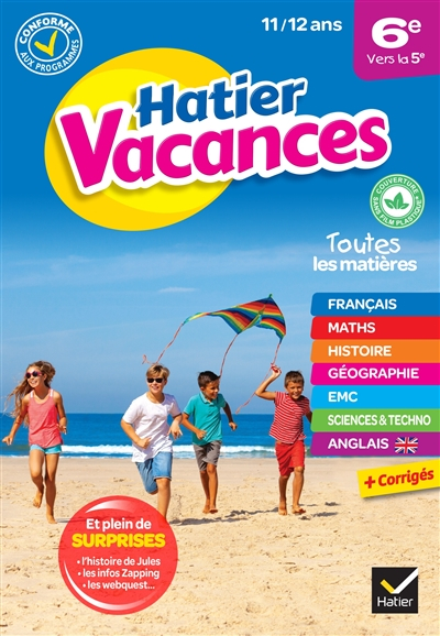 Hatier vacances, 6e vers la 5e, 11-12 ans : conforme aux programmes