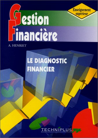 Le diagnostic financier : gestion financière