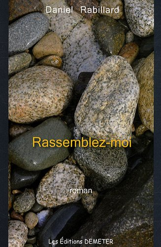 Rassemblez-moi