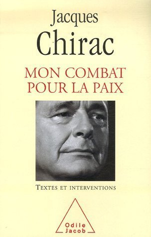 Textes et interventions : 1995-2007. Vol. 2007. Mon combat pour la paix