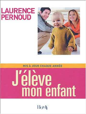 j'élève mon enfant