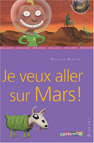A mon avis. Vol. 5. Je veux aller sur Mars !