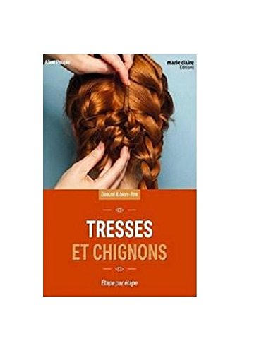 Tresses et chignons : étape par étape