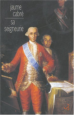 Sa Seigneurie