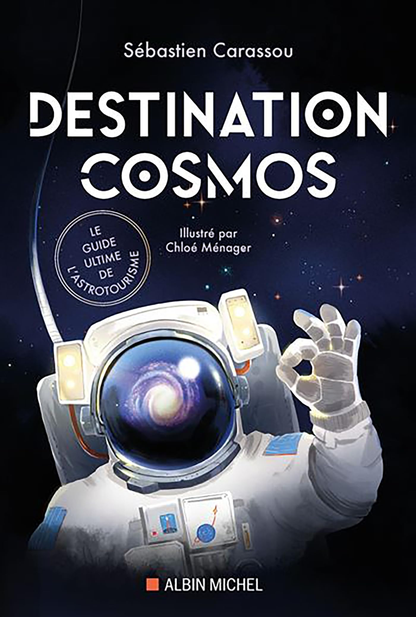 Destination cosmos : le guide ultime de l'astrotourisme