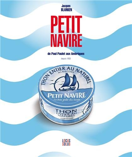 Petit Navire : de Paul Paulet aux Amériques : depuis 1932