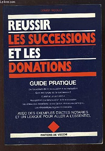 reussir les successions et les donations. guide pratique
