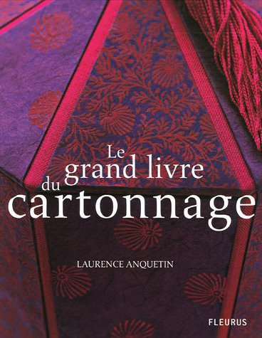 Le grand livre du cartonnage