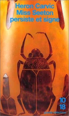 Miss Seeton persiste et signe