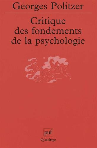 Critique des fondements de la psychologie : la psychologie et la psychanalyse