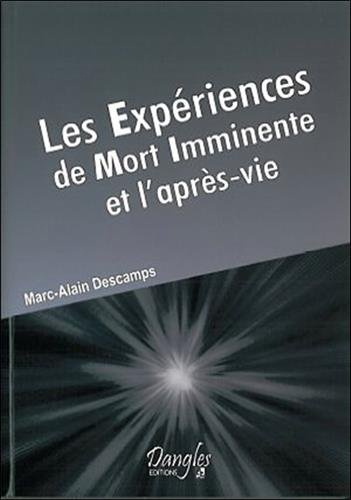 Les expériences de mort imminente et l'après-vie