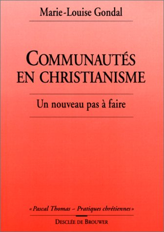 Communautés en christianisme : un nouveau pas à faire