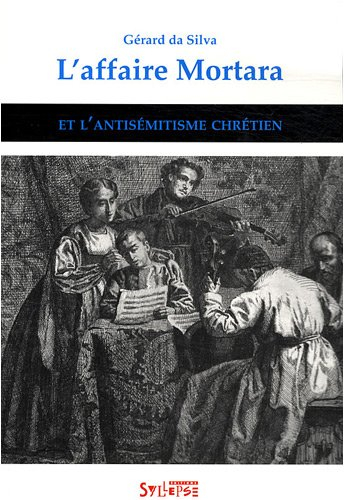 L'affaire Mortara et l'antisémitisme chrétien