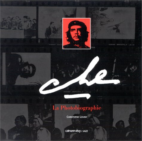 Che, la photobiographie