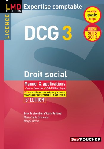 Droit social, licence DCG 3 : manuel & applications, cours, exercices, QCM, méthodologie : millésime