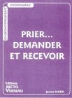 Prier... demander et recevoir