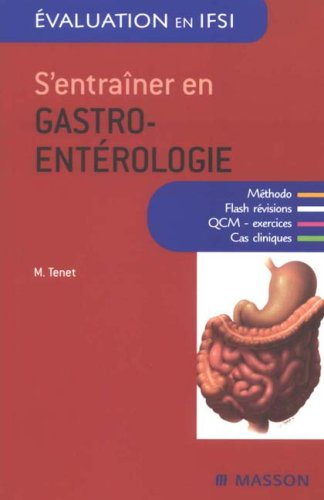 S'entraîner en gastro-entérologie