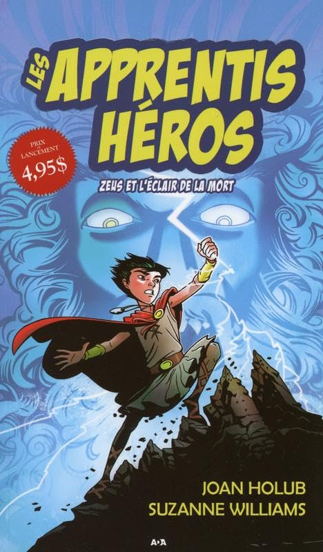 Les apprentis héros. Vol. 1. Zeus et l'éclair de la mort
