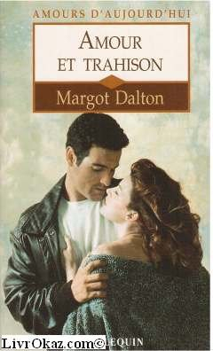 amour et trahison (amours d'aujourd'hui)
